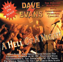 Dave Evans : A Hell of a Night